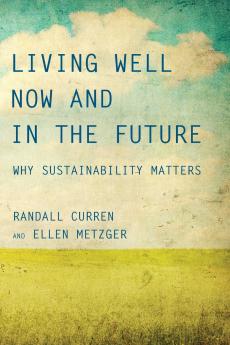 Living Well Now and in the Future