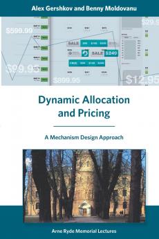 Dynamic Allocation and Pricing