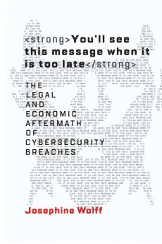 You'll See This Message When It Is Too Late