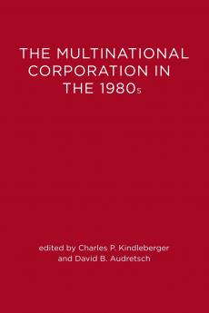 The Multinational Corporation in the 1980s