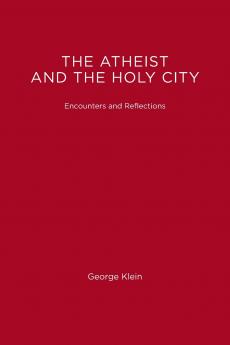 The Atheist and the Holy City