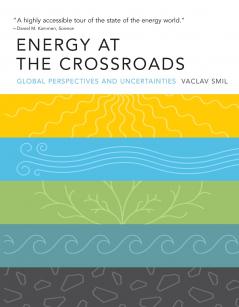 Energy at the Crossroads