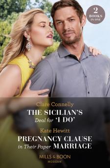 The Sicilian's Deal For 'I Do' / Pregnancy Clause In Their Paper Marriage