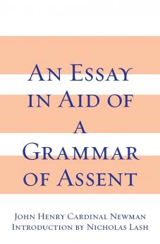 Essay in Aid of A Grammar of Assent An