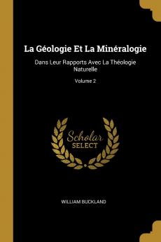 La G��ologie Et La Min��ralogie