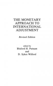 The Monetary Approach to International Adjustment