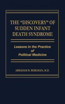 The Discovery of Sudden Infant Death Syndrome