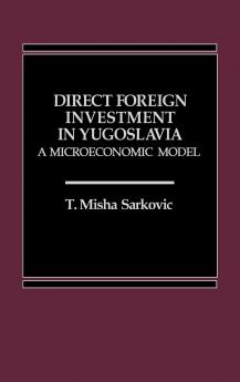 Direct Foreign Investment in Yugoslavia