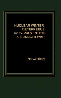 Nuclear Winter Deterrence and the Prevention of Nuclear War