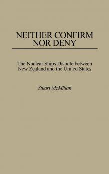 Neither Confirm Nor Deny