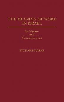 The Meaning of Work in Israel