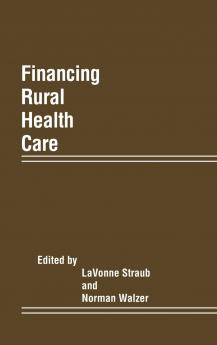 Financing Rural Health Care