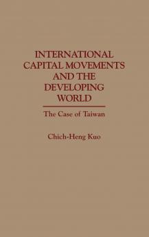 International Capital Movements and the Developing World