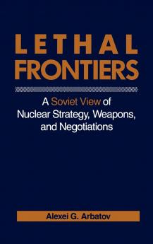 Lethal Frontiers