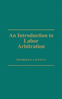 An Introduction to Labor Arbitration