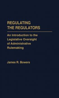 Regulating the Regulators