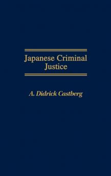 Japanese Criminal Justice