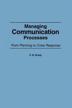 Managing Communication Processes