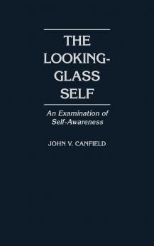 The Looking-Glass Self