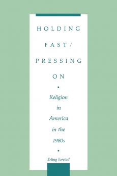 Holding Fast/Pressing on