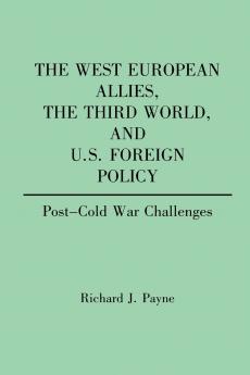 The West European Allies the Third World and U.S. Foreign Policy