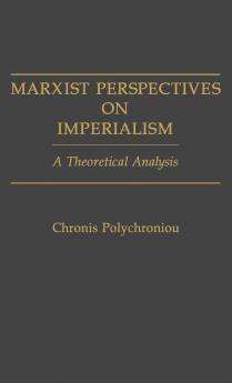 Marxist Perspectives on Imperialism