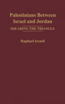 Palestinians Between Israel and Jordan