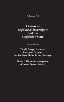 Origins of Legislative Sovereignty and the Legislative State
