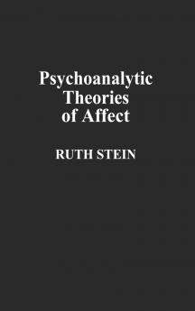 Psychoanalytic Theories of Affect