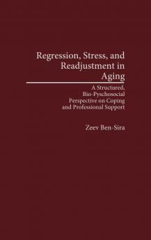 Regression Stress and Readjustment in Aging