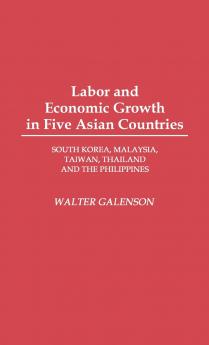 Labor and Economic Growth in Five Asian Countries