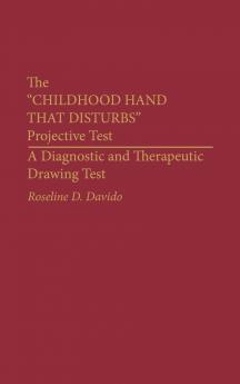 The Childhood Hand That Disturbs Projective Test