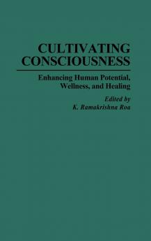 Cultivating Consciousness