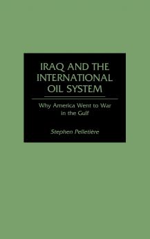 Iraq and the International Oil System
