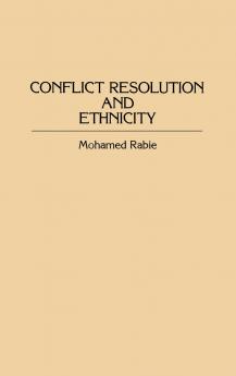 Conflict Resolution and Ethnicity