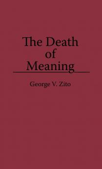 The Death of Meaning