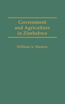 Government and Agriculture in Zimbabwe