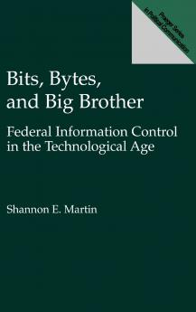 Bits Bytes and Big Brother