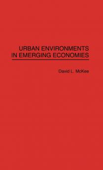 Urban Environments in Emerging Economies