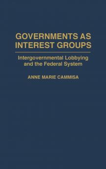 Governments as Interest Groups