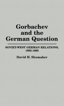 Gorbachev and the German Question