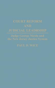 Court Reform and Judicial Leadership