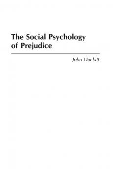The Social Psychology of Prejudice