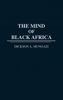 The Mind of Black Africa