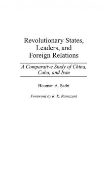 Revolutionary States Leaders and Foreign Relations