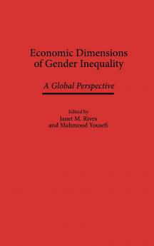 Economic Dimensions of Gender Inequality