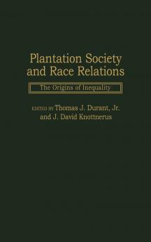 Plantation Society and Race Relations