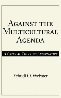 Against the Multicultural Agenda