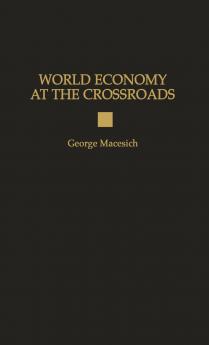 World Economy at the Crossroads