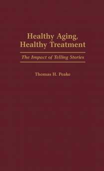Healthy Aging Healthy Treatment